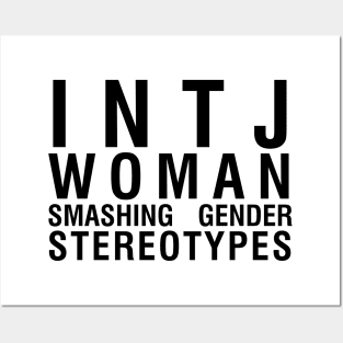 INTJ woman smashing stereotypes Posters and Art